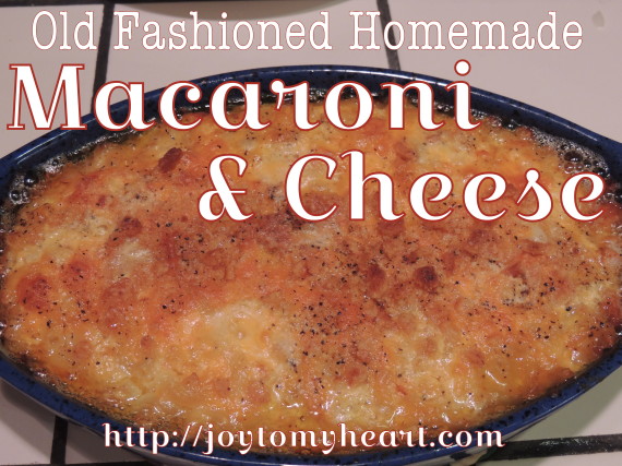 old fashioned home made macaroni and cheese2