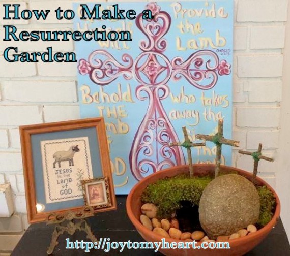 how to make a resurrection garden
