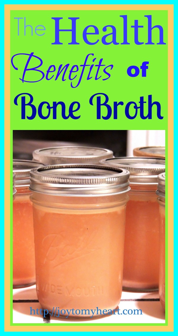 The Health Benefits of Bone Broth – Joy To My Heart